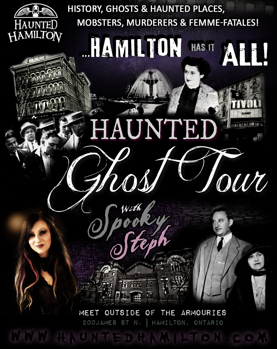 Haunted Hamilton presents a HAUNTED GHOST TOUR of Downtown Hamilton with your host, "Spooky Steph", Founder/Owner Since 1999! History, Ghosts and Haunted Places, Mobsters, Murderers and Femme Fatales! Rocco Perri, Evelyn Dick and Jack, The Royal Connaught Hotel, Whitehern, Gremlins in the Belltower and Jack the Ripper in Hamilton! All this and more, all through the eyes of Hamilton's one and only Spooky Queen! // Hamilton, Ontario, Canada