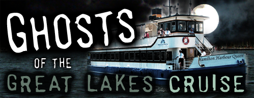 "Ghosts of the Great Lakes" :: Haunted Cruise Aboard the Hamilton Harbour Queen